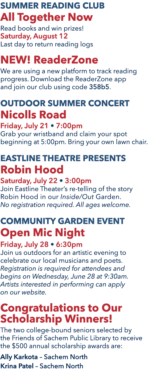 Summer Reading Club All Together Now Read books and win prizes! Saturday, August 12 Last day to return reading logs N...
