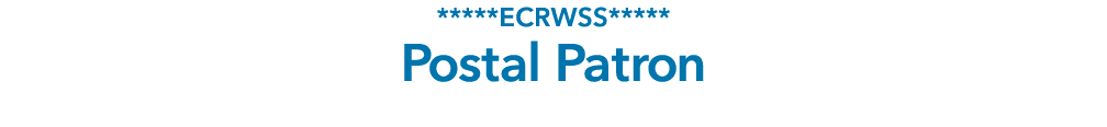 *****ECRWSS***** Postal Patron