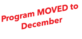 Program MOVED to December