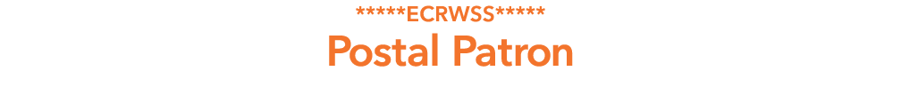 *****ECRWSS***** Postal Patron