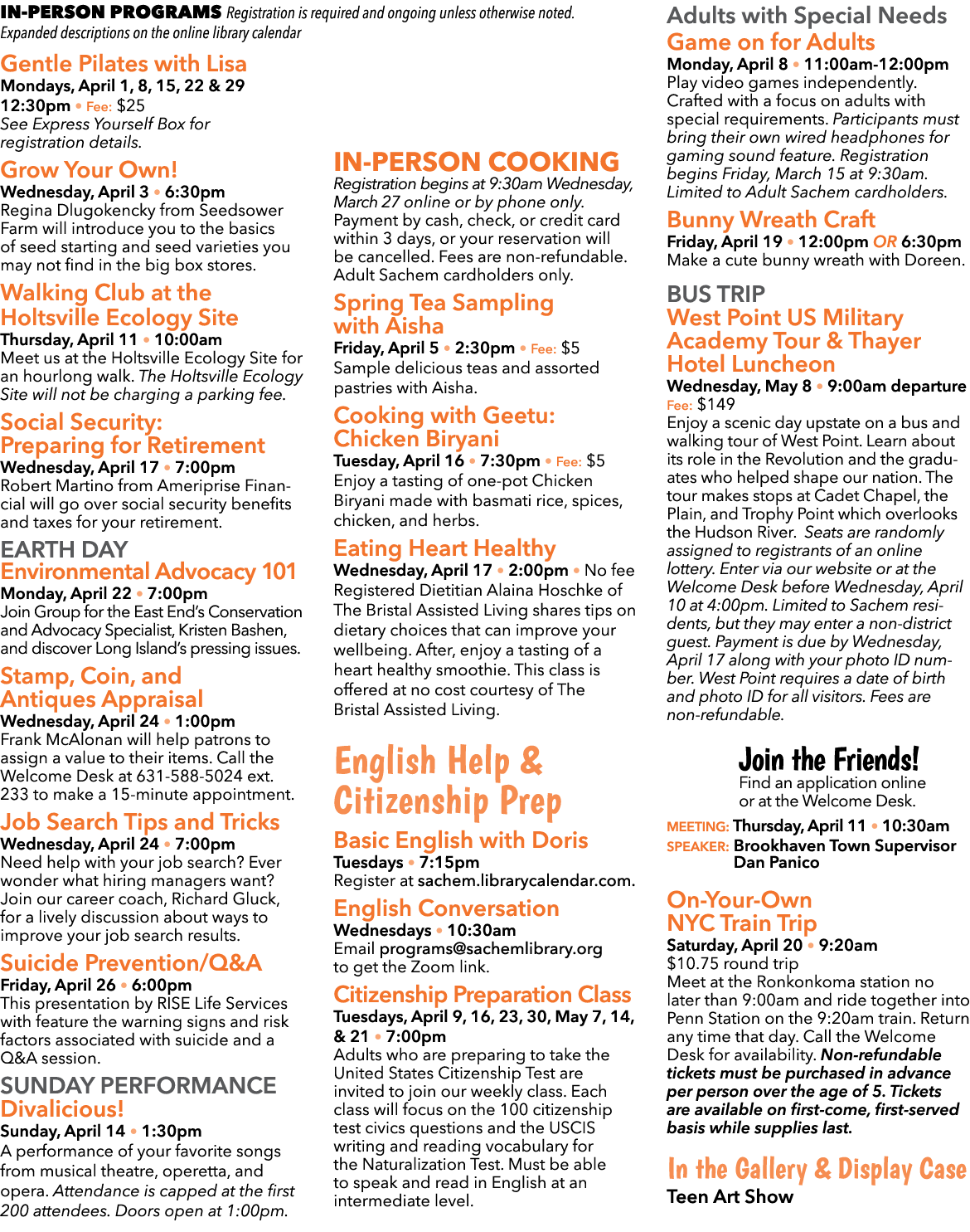 In Person Programs Registration is required and ongoing unless otherwise noted. Expanded descriptions on the online l...