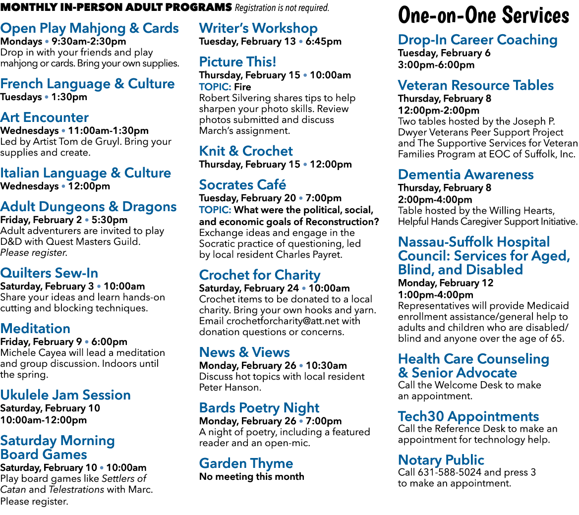 Monthly In Person Adult Programs Registration is not required. Open Play Mahjong & Cards Mondays • 9:30am 2:30pm Drop...