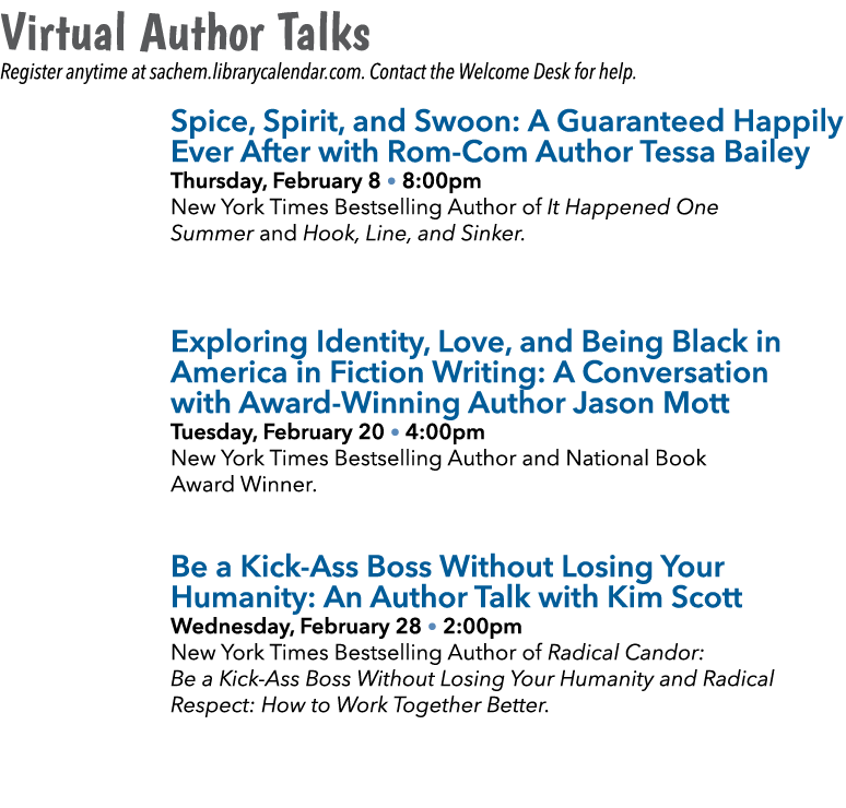 Virtual Author Talks Register anytime at sachem.librarycalendar.com. Contact the Welcome Desk for help. Spice, Spirit...