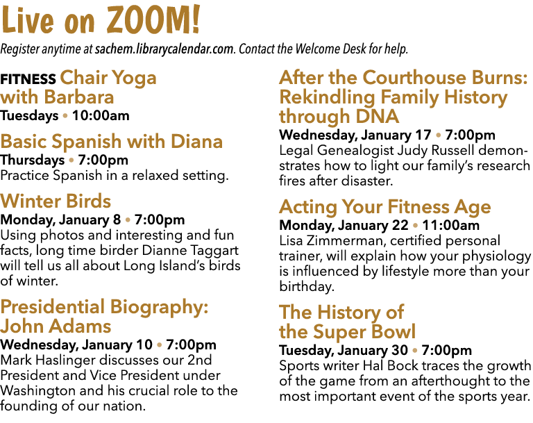 Live on ZOOM! Register anytime at sachem.librarycalendar.com. Contact the Welcome Desk for help. Fitness Chair Yoga w...