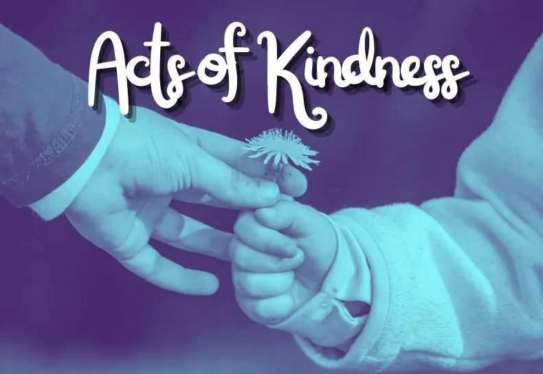 Acts of Kindness