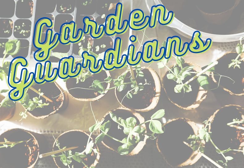 Garden Guardians