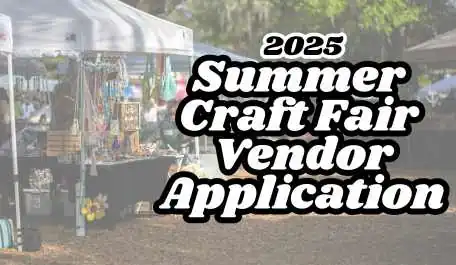 2025 Summer Craft Fair Vendor Application