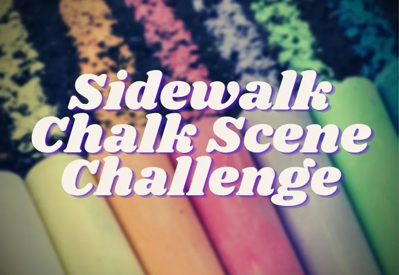 Sidewalk Chalk Scene Challenge