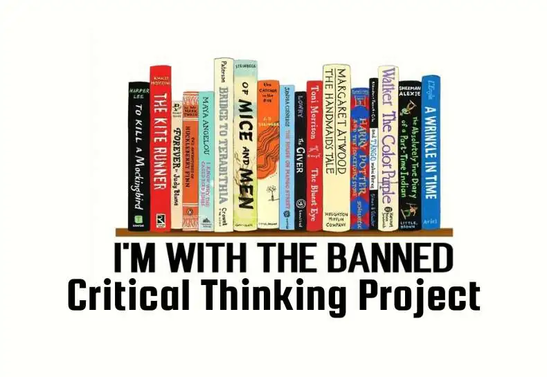 “I’m with the Banned” Critical Thinking Project