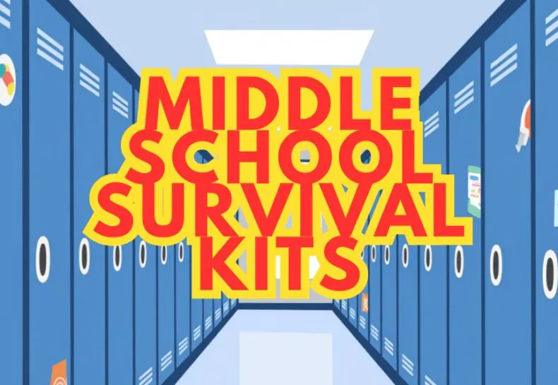 Middle School Survival Kits