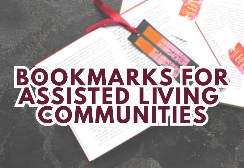 Bookmarks for Assisted Living Communities (At Home)